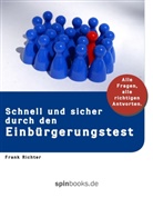 Frank Richter - Schnell und sicher durch den Einbürgerungstest