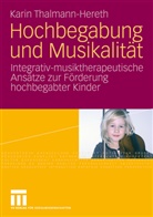 Karin Thalmann-Hereth - Hochbegabung und Musikalität
