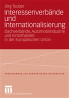Jörg Teuber - Interessenverbände und Internationalisierung