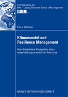 Elmar Günther - Klimawandel und Resilience Management