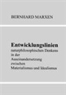 Bernhard Marxen - Entwicklungslinien naturphilosophischen Denkens