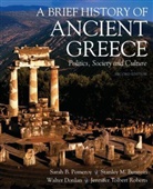 Stanley M. Burstein, Walter Donaln, Sarah B. Pomeroy, Sarah B. Burstein Pomeroy - Brief History of Ancient Greece