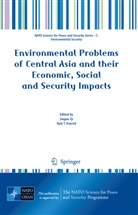 Jiaguo Qi, Dr. Kyle T. Evered, Kyle T. Evered, Jiagu Qi, Jiaguo Qi, T Evered... - Environmental Problems of Central Asia and their Economic, Social and Security Impacts