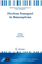 Janez Bonca, Jane Bonca, Janez Bonca, Kruchinin, Kruchinin, Sergei Kruchinin - Electron Transport in Nanosystems