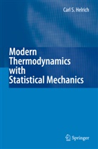 Carl S Helrich, Carl S. Helrich - Modern Thermodynamics with Statistical Mechanics