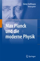 Diete Hoffmann, Dieter Hoffmann - Max Planck und die moderne Physik