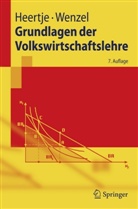Heertj, Arnol Heertje, Arnold Heertje, Wenzel, Heinz-Dieter Wenzel - Grundlagen der Volkswirtschaftslehre