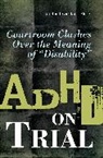 Michael Gordon - ADHD on Trial