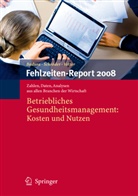 C. Vetter-Kerkhoff, B. Badura, Bernhard Badura, H. Schröder, Helmu Schröder, Helmut Schröder... - Fehlzeiten-Report 2008