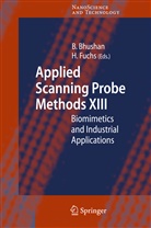 Bhara Bhushan, Bharat Bhushan, FUCHS, Fuchs, Harald Fuchs - Applied Scanning Probe Methods XIII