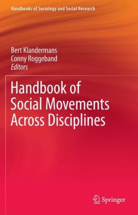 Bert Klandermans, Conny Roggeband - Handbook of Social Movements Across Disciplines