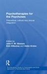 John F. M. (University of Melbourne Gleeson, John F. M. Killackey Gleeson, John F.m. Killackey Gleeson, GLEESON JOHN F M KILLACKEY EOIN, Gleeson E. John, John F. M. Gleeson... - Psychotherapies for the Psychoses