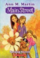 Ann M. Martin - Main Street #7: Keeping Secrets