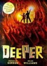 Roderick Gordon, Roderick/ Williams Gordon, Brian Williams - Deeper