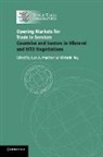Juan A. Marchetti, Juan A. Marchetti, Martin Roy - Opening Markets for International Trade in Services