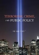 Brian Forst - Terrorism, Crime, and Public Policy