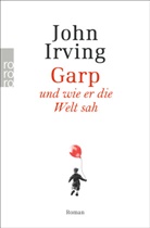 John Irving - Garp und wie er die Welt sah