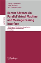 Jack Dongarra, Taha Kechadi, Tahar Kechadi, Alexey Lastovetsky - Recent Advances in Parallel Virtual Machine and Message Passing Interface