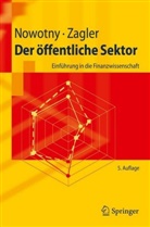 Ewal Nowotny, Ewald Nowotny, Martin Zagler - Der öffentliche Sektor