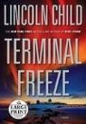 Lincoln Child - Terminal Freeze
