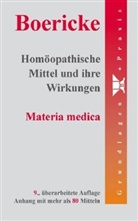 William Boericke - Homöopathische Mittel und ihre Wirkungen, Materia Medica
