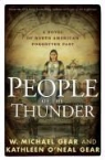 Kathleen O'Neal Gear, W. Michael Gear, W. Michael/ Gear Gear, Neal - People of the Thunder