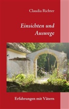 Cl. Richter, Claudia Richter - Einsichten und Auswege