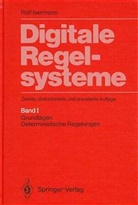 Rolf Isermann, Rolf Isermann - Digitale Regelsysteme, in 2 Bdn. - 1: Digitale Regelsysteme