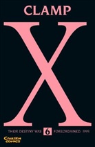CLAMP - X. Bd.6