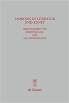 Dorothe Gall, Dorothee Gall, Wolkenhauer, Wolkenhauer, Anja Wolkenhauer - Laokoon in Literatur und Kunst