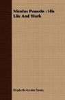 Elisabeth Har Denio, Elisabeth Harriet Denio - Nicolas Poussin : His Life and Work