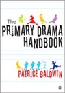 Patrice Baldwin - Primary Drama Handbook