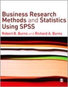 Richard Burns, Richard/ Burns Burns, Robert Burns, Robert Burns Burns, Robert P Burns, Robert P. Burns... - Business Research Methods and Statistics Using Spss