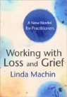 Muhammad Ali Alkhuli, Linda Machin - Working With Loss and Grief
