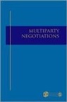 Dr. Lawrence E. Crump Susskind, Lawrence E. Susskind, Lawrence E. (EDT)/ Crump Susskind, Lawrence E. Crump Susskind, Larry Crump, Dr. Lawrence E. Susskind... - Multiparty Negotiation
