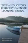 Beverley H. Johns, Beverley Holden Johns, Mary Z. McGrath, Mary Zabolio McGrath, Mary Zabolio Johns Mcgrath - Special Educator''s Reflective Calendar and Planning Journal