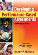 Nancy P Gallavan, Nancy P. Gallavan, Nancy P. Gallavan, Gallavan Nancy P. - Developing Performance-Based Assessments, Grades K-5 Elementary