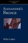 Willa Cather - Alexander's Bridge