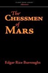Edgar Rice Burroughs - The Chessmen of Mars