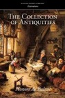 Honore de Balzac - The Collection of Antiquities