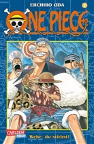 Eiichiro Oda - One Piece - Bd.8: One Piece 8 -  Wehe, du stirbst!
