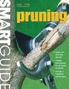 Creative Homeowner, Editors Of Creative Homeowner, How-To, Creative Homeowner, Creative Homeowner Press - Smart Guide Pruning