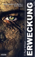 F. P. Wilson, F. Paul Wilson - Erweckung