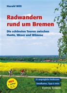Harald Witt, Harald Witt - Radwandern rund um Bremen