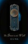 H. G. Wells - The Door in the Wall, Large-Print Edition