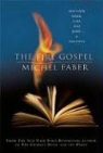 Michel Faber - The Fire Gospel