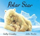 Sally Grindley - Polar Star