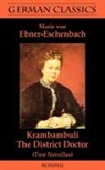 Ma Ebner-Eschenbach, Marie Von Ebner-Eschenbach - Krambambuli. The District Doctor (Two No