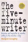 Margret Geraghty - The Five-minute Writer: