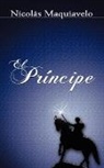 Niccolo Machiavelli, Nicolas Maquiavelo - El Principe / the Prince